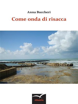 cover image of Come onda di risacca
